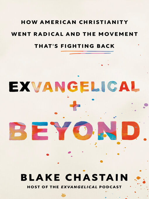 Title details for Exvangelical and Beyond by Blake Chastain - Wait list